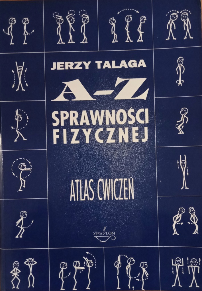 Talaga - A-Z sprawności fizycznej Atlas ćwiczeń