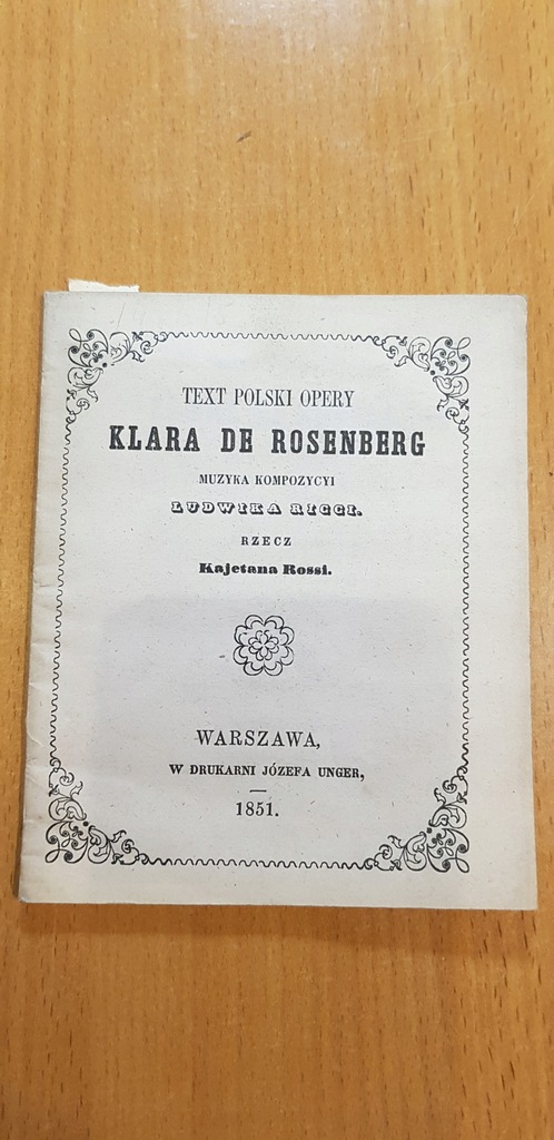 Klara de Rosenberg tekst opery L.Ricci 1851r