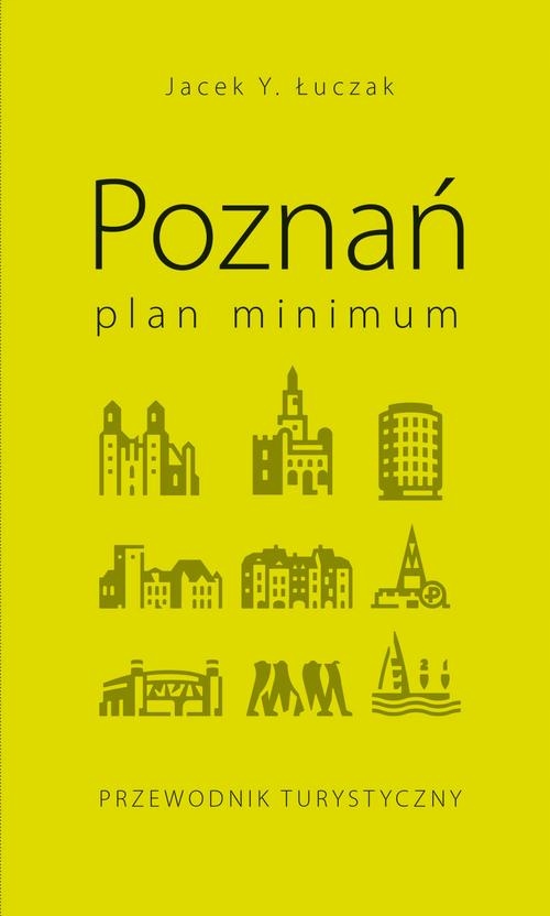 POZNAŃ – PLAN MINIMUM JACEK Y. ŁUCZAK EBOOK