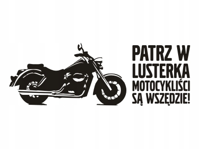 Naklejka Patrz w lusterka motocykliści WZORY