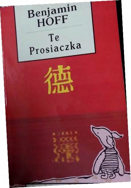 Te Prosiaczka - Benjamin Hoff