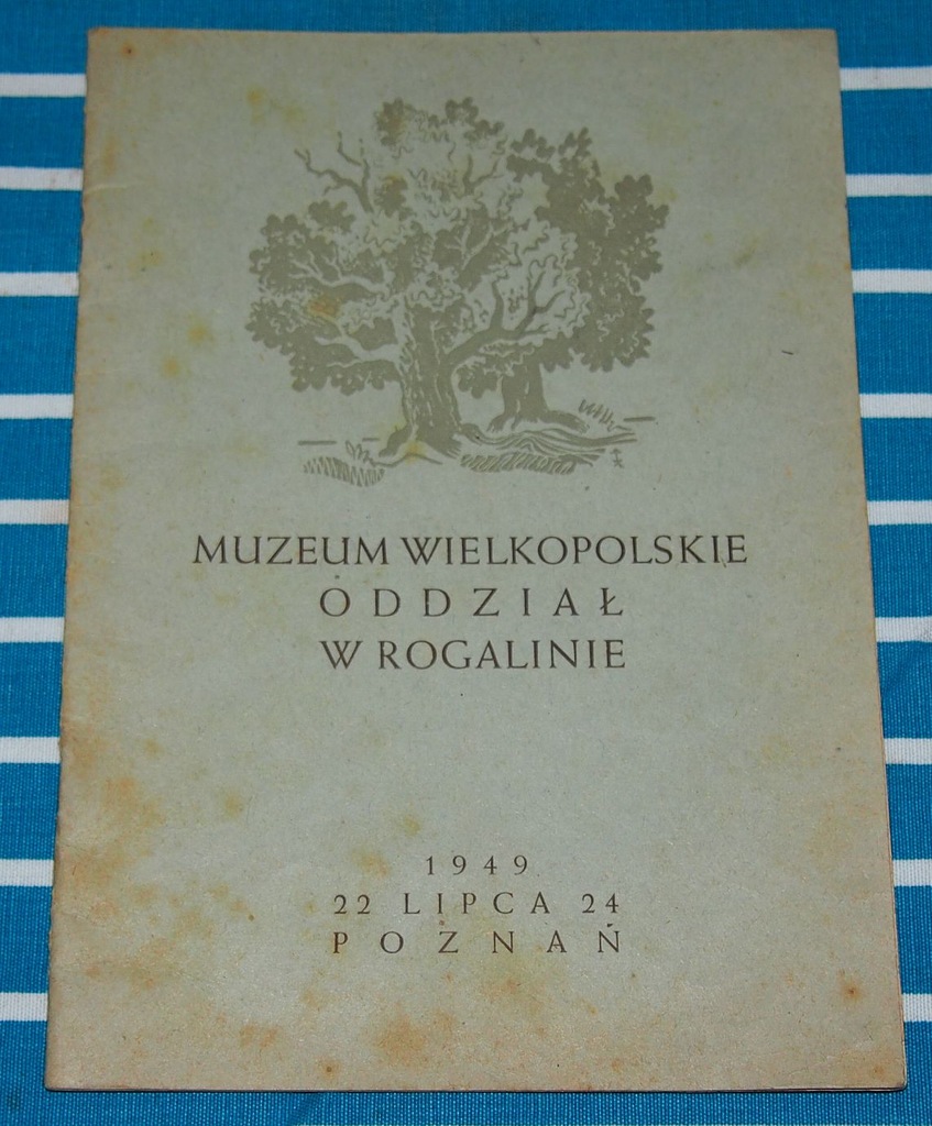 MUZEUM WIELKOPOLSKIE ODDZIAŁ W ROGALINIE. 1949.