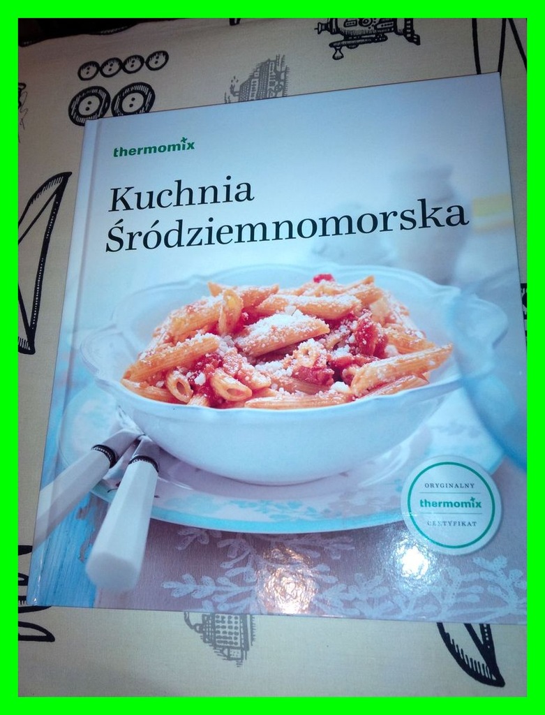 Thermomix Ksiazka Kuchnia Srodziemnomorska Tm31 7069343700 Oficjalne Archiwum Allegro