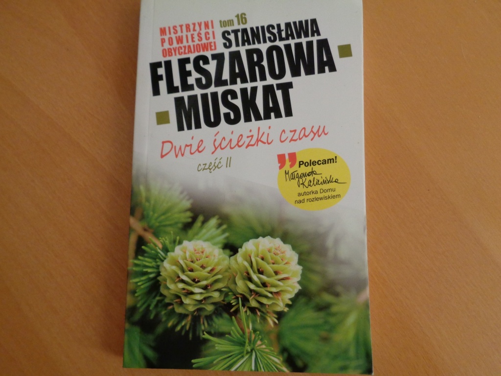 S. Fleszarowa-Muskat-Dwie ścieżki czasu cz. 2