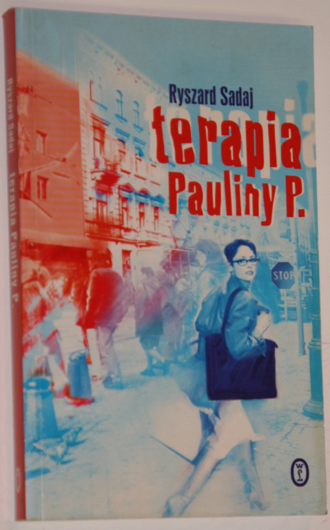 Ryszard Sadaj - Terapia Pauliny P.