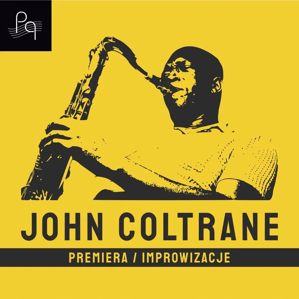 Premiera: John Coltrane – improwizacje, Poznań