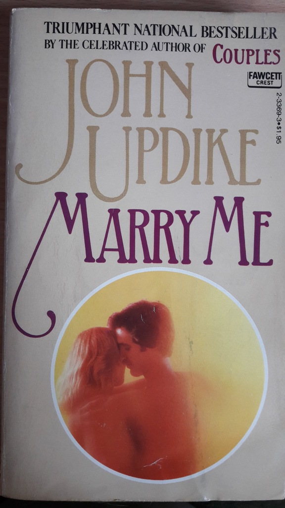 John Updike - Marry Me