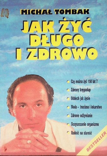 Michał Tombak - Jak żyć długo i zdrowo
