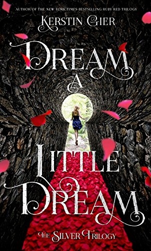 Dream A Little Dream Silver Trilogy Kerstin Gier 7798845238 Oficjalne Archiwum Allegro