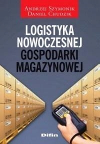 LOGISTYKA NOWOCZESNEJ GOSPODARKI MAGAZYNOWEJ