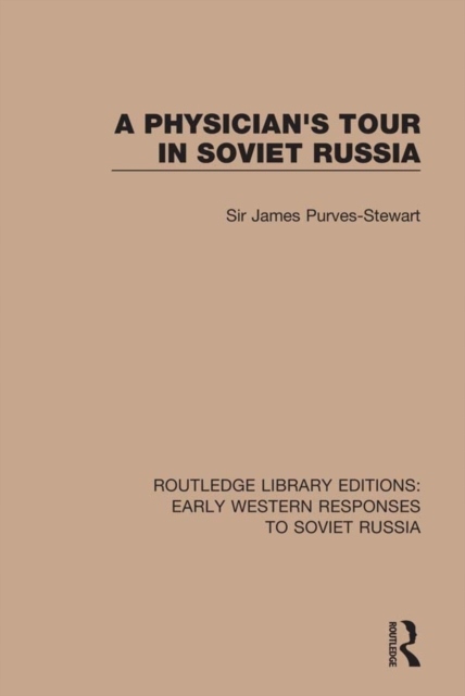 Physician's Tour in Soviet Russia EBOOK