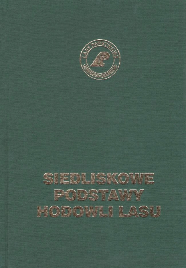 Siedliskowe Podstawy Hodowli Lasu 9095674622 Oficjalne Archiwum Allegro
