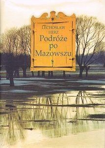 PODRÓŻE PO MAZOWSZU, LECHOSŁAW HERZ