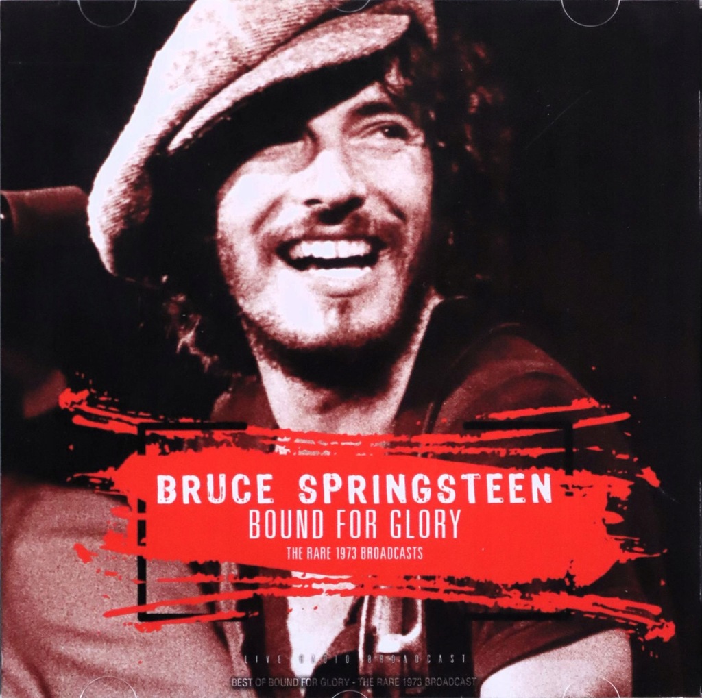 BRUCE SPRINGSTEEN: BEST OF BOUND FOR GLORY - THE RARE 1973 BROADCASTS [CD]