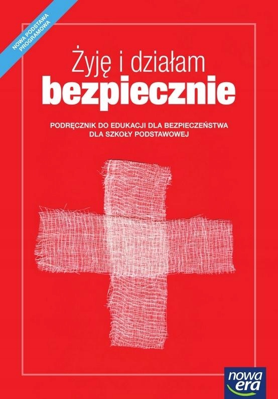 EDUKACJA DLA BEZ. SP ŻYJĘ I DZIAŁAM... PODR. NE