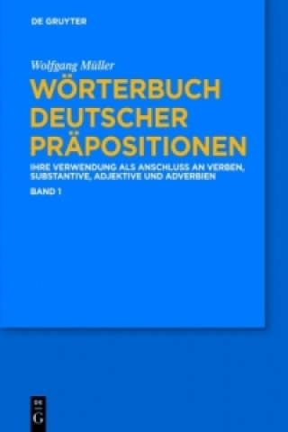 Woerterbuch deutscher Praepositionen, 3 Teile, Woe