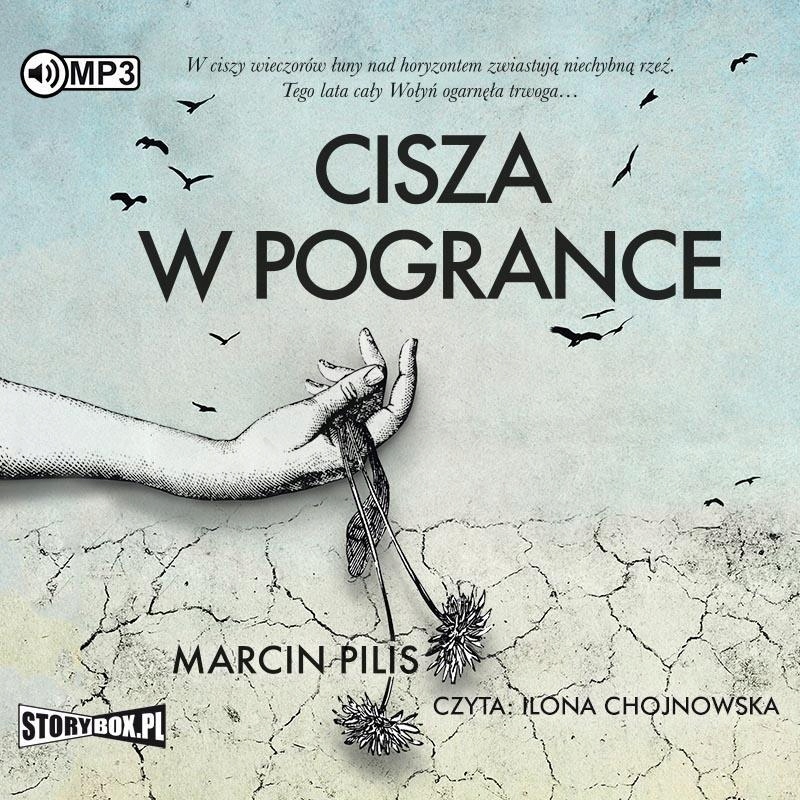 CISZA W POGRANCE AUDIOBOOK, MARCIN PILIS