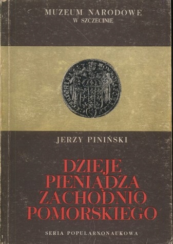 Dzieje pieniądza zachodniopomorskiego MONETY