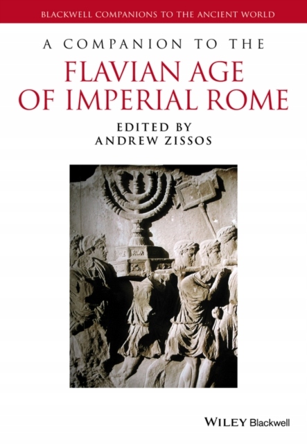 Companion to the Flavian Age of Imperial Rome