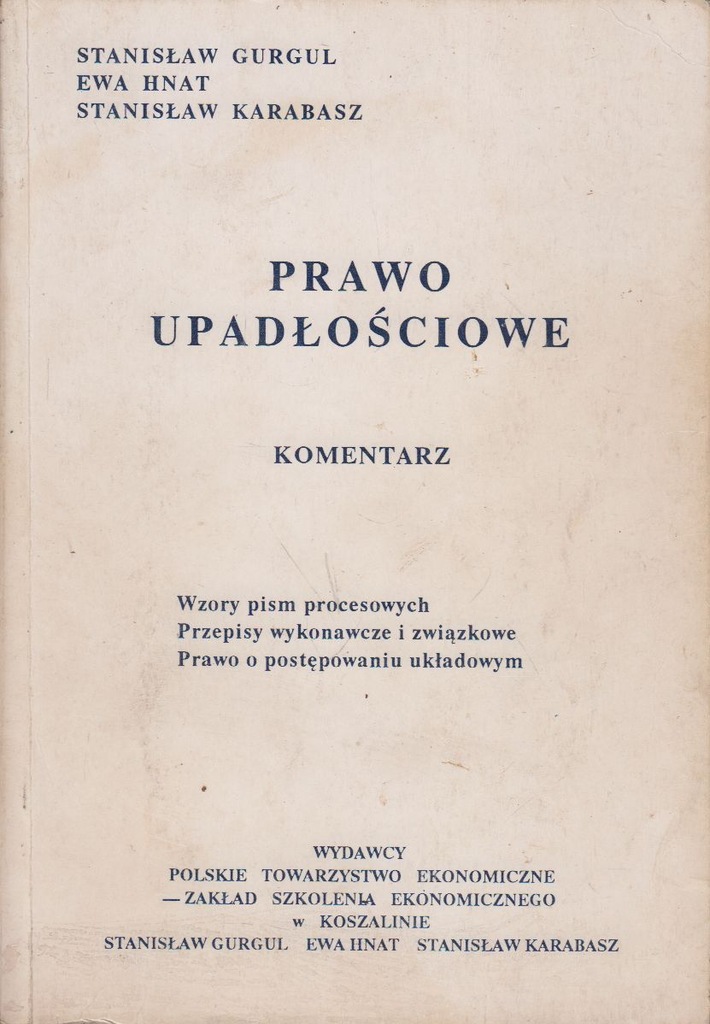 Prawo upadłościowe - Gurgul, Hnat, Karabasz