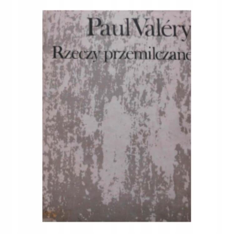 Rzeczy przemyślane - P Valery