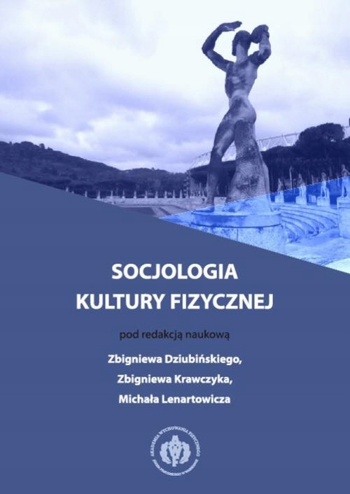 SOCJOLOGIA KULTURY FIZYCZNEJ EBOOK