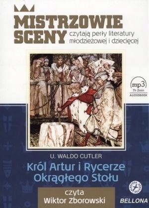 KRÓL ARTUR I RYCERZE OKRĄGŁEGO STOŁU. AUDIOBOOK