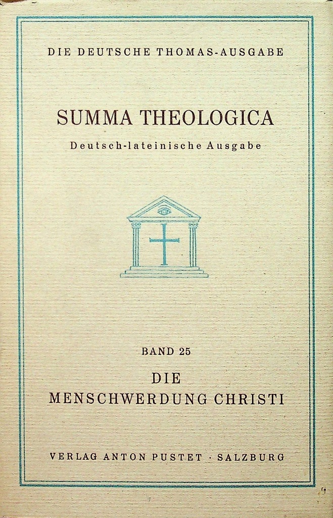 Summa Theologica Band 25 Die Menschwerdung
