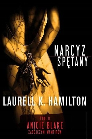 Narcyz Spętany - Laurell K. Hamilton