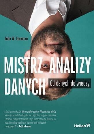 MISTRZ ANALIZY DANYCH. OD DANYCH DO WIEDZY