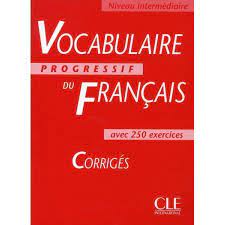 Vocabulaire Progressif Du Francais Corriges