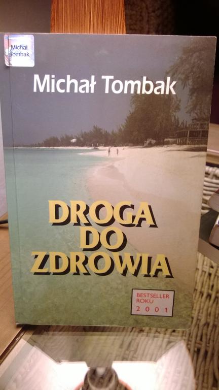 Michał Tombak DROGA DO ZDROWIA