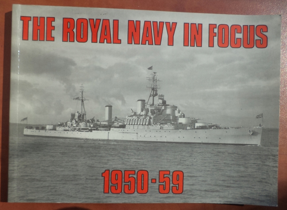 Royal Navy 1950-59 In Focus