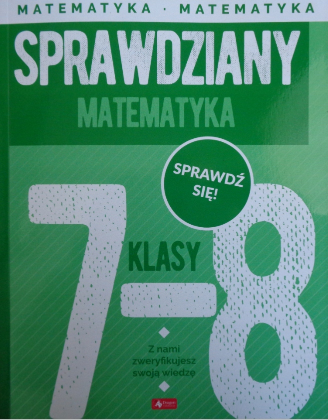 Sprawdziany dla klasy 7-8 Matematyka