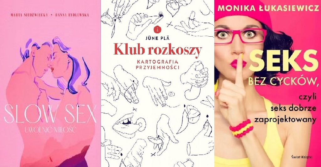 Slow sex + Klub rozkoszy + Seks bez cycków