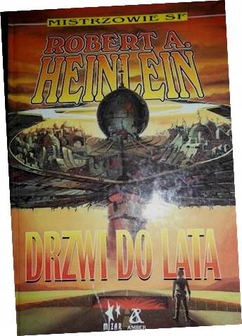 Drzwi do lata - Robert A. Heinlein