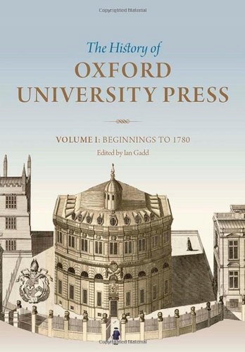 History of Oxford University Press: Volume I