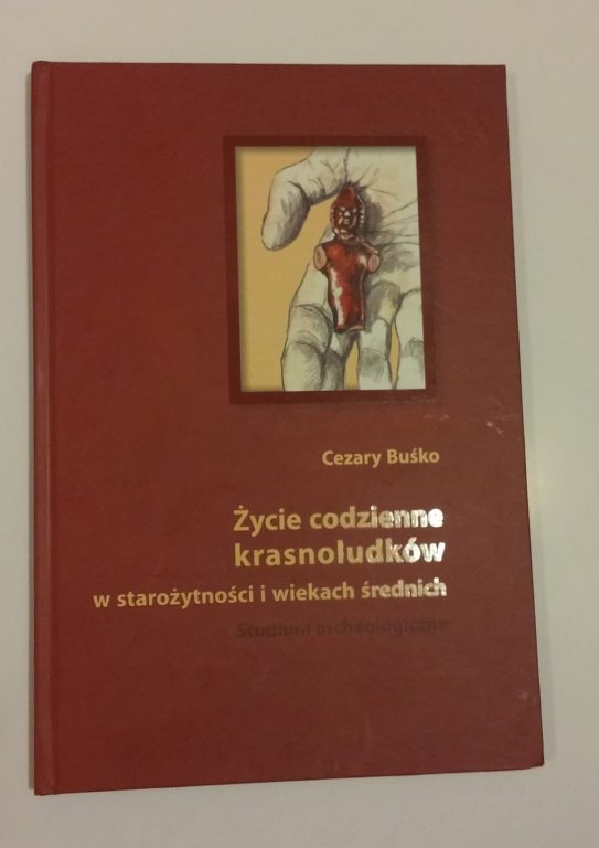 Książka życie codzienne krasnoludków -Cezary Buśko