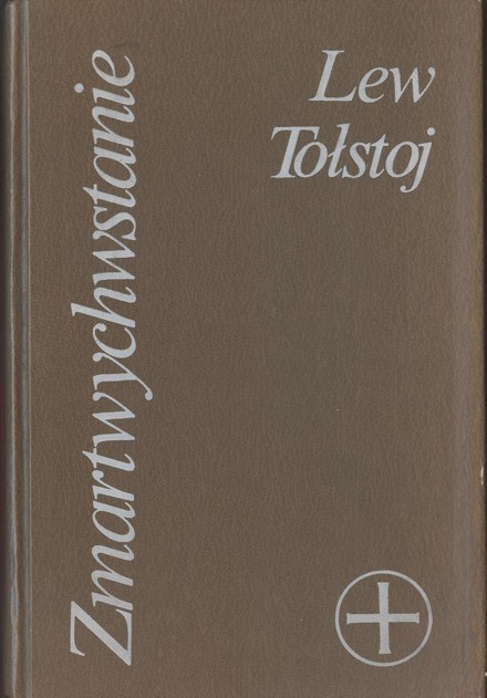 ZMARTWYCHWSTANIE Lew Tołstoj