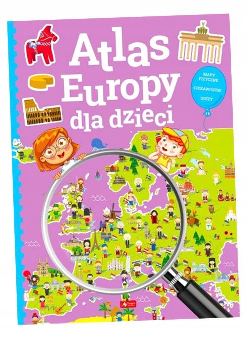 ATLAS EUROPY DLA DZIECI PRACA ZBIOROWA