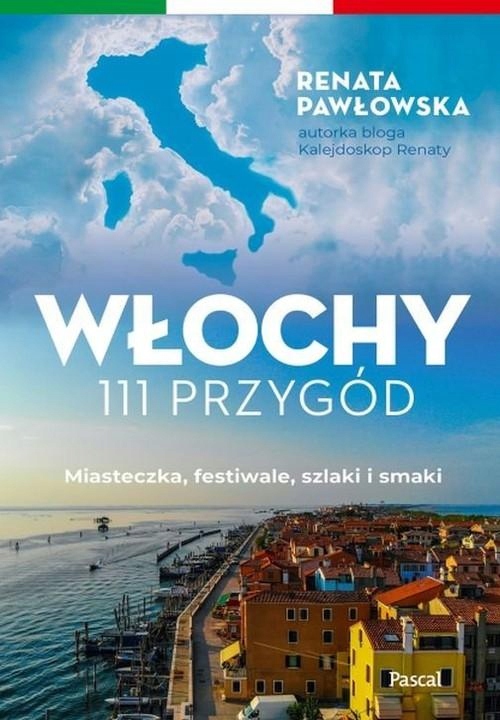 WŁOCHY 111 PRZYGÓD, PAWŁOWSKA RENATA