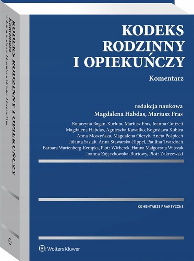 KODEKS RODZINNY I OPIEKUŃCZY. KOMENTARZ