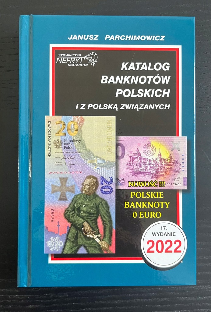 KATALOG BANKNOTÓW POLSKICH PARCHIMOWICZ 2022