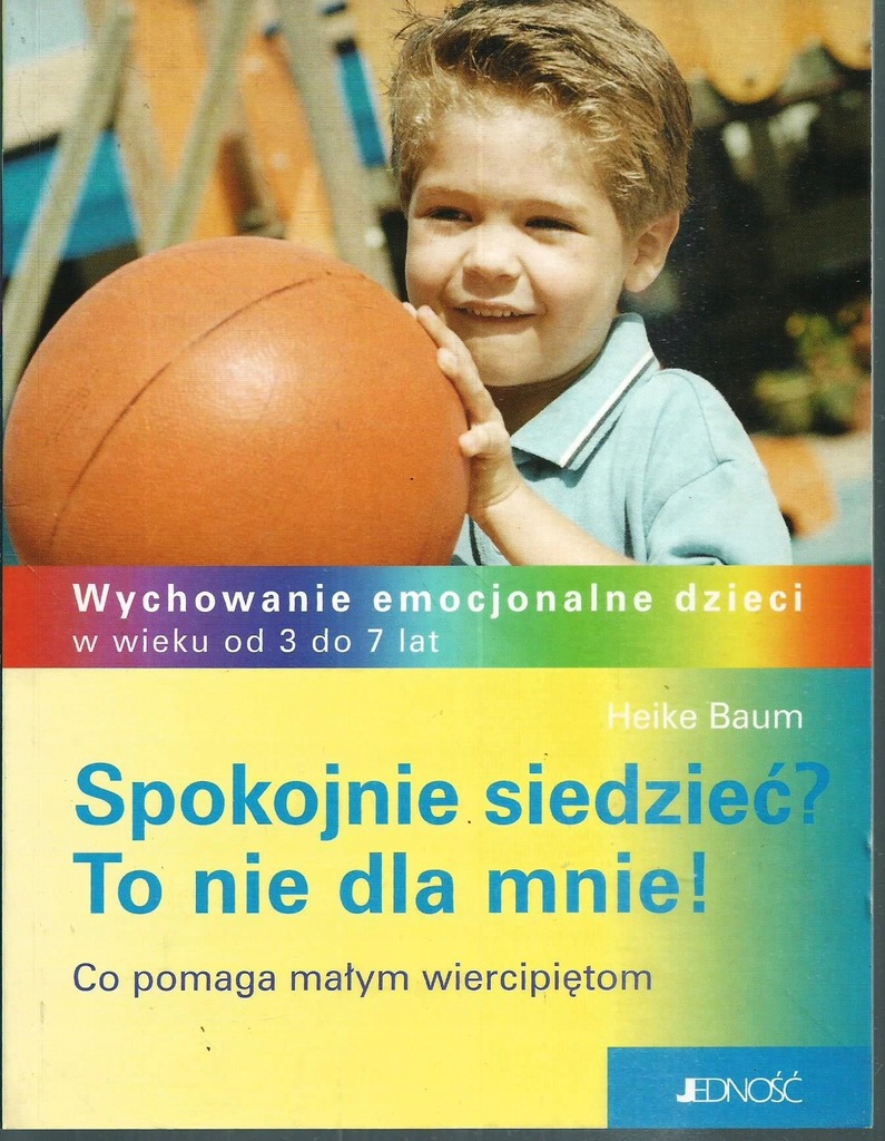 Spokojnie siedzieć? To nie dla mnie! Heike Baum