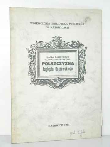 POLSZCZYZNA ZAGŁĘBIA DĄBROWSKIEO Pastuchowa