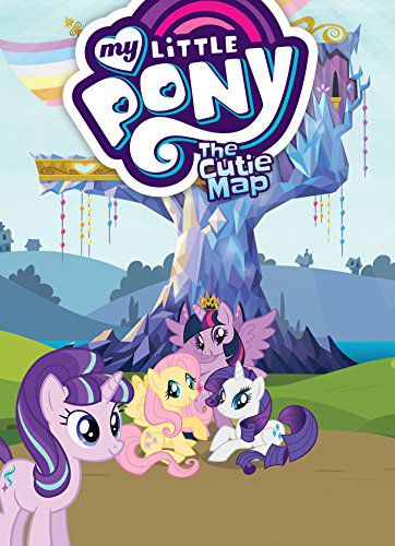 MY LITTLE PONY: THE CUTIE MAP (MLP EPISODE ADAPTATIONS) - Justin Eisinger K