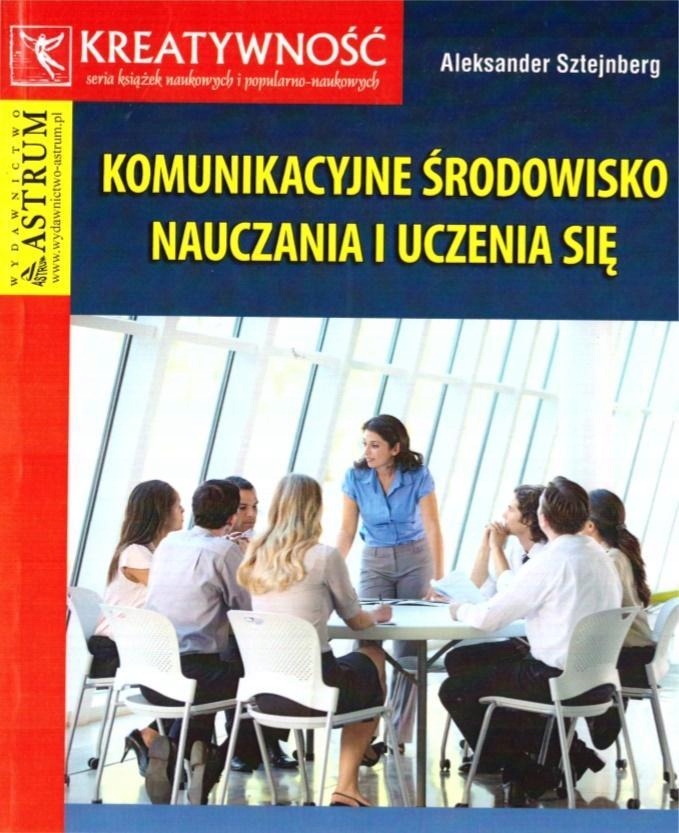 KOMUNIKACYJNE ŚRODOWISKO NAUCZANIA I UCZENIA SIĘ