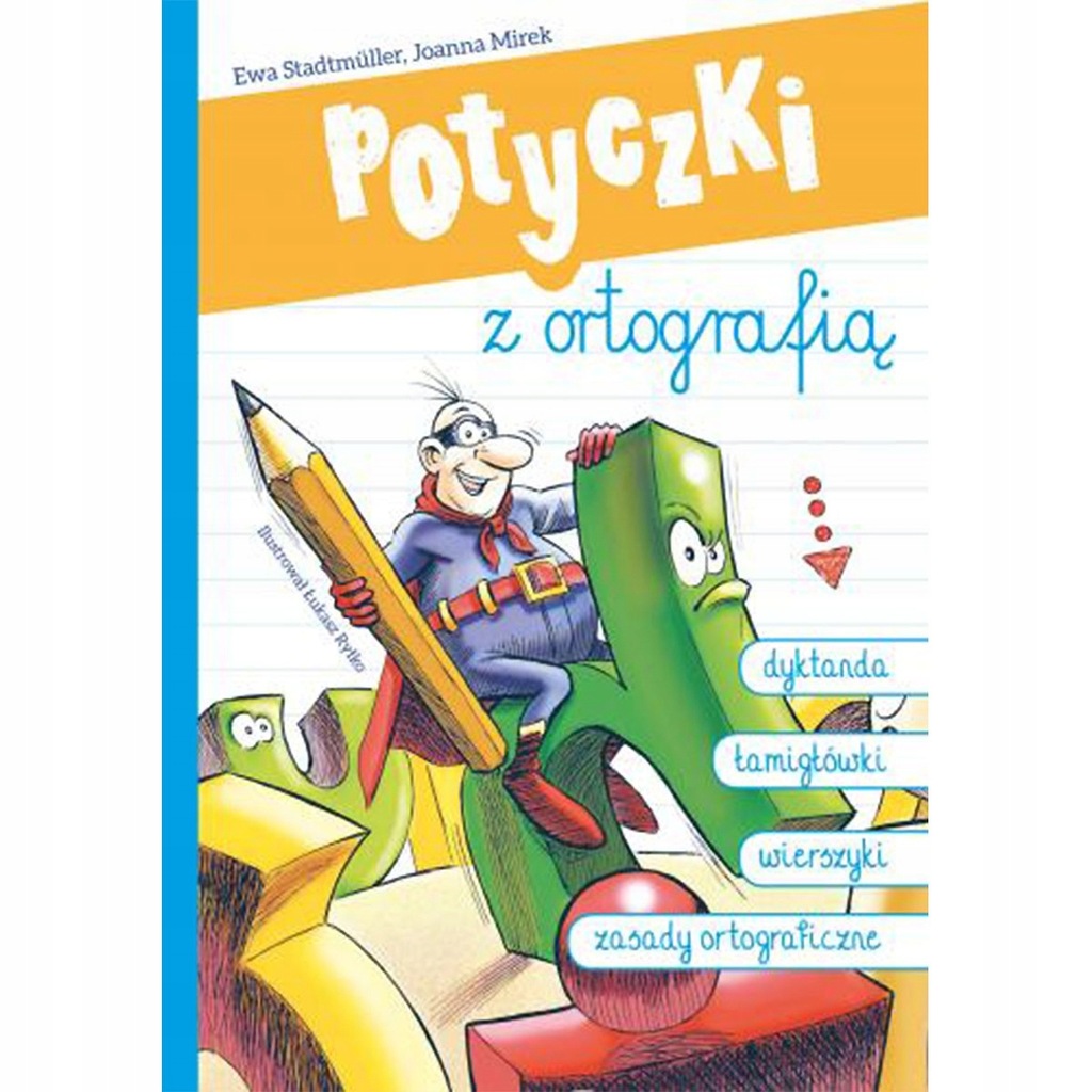 154579 KSIĄŻECZKA POTYCZKI Z ORTOFGRAFIĄ