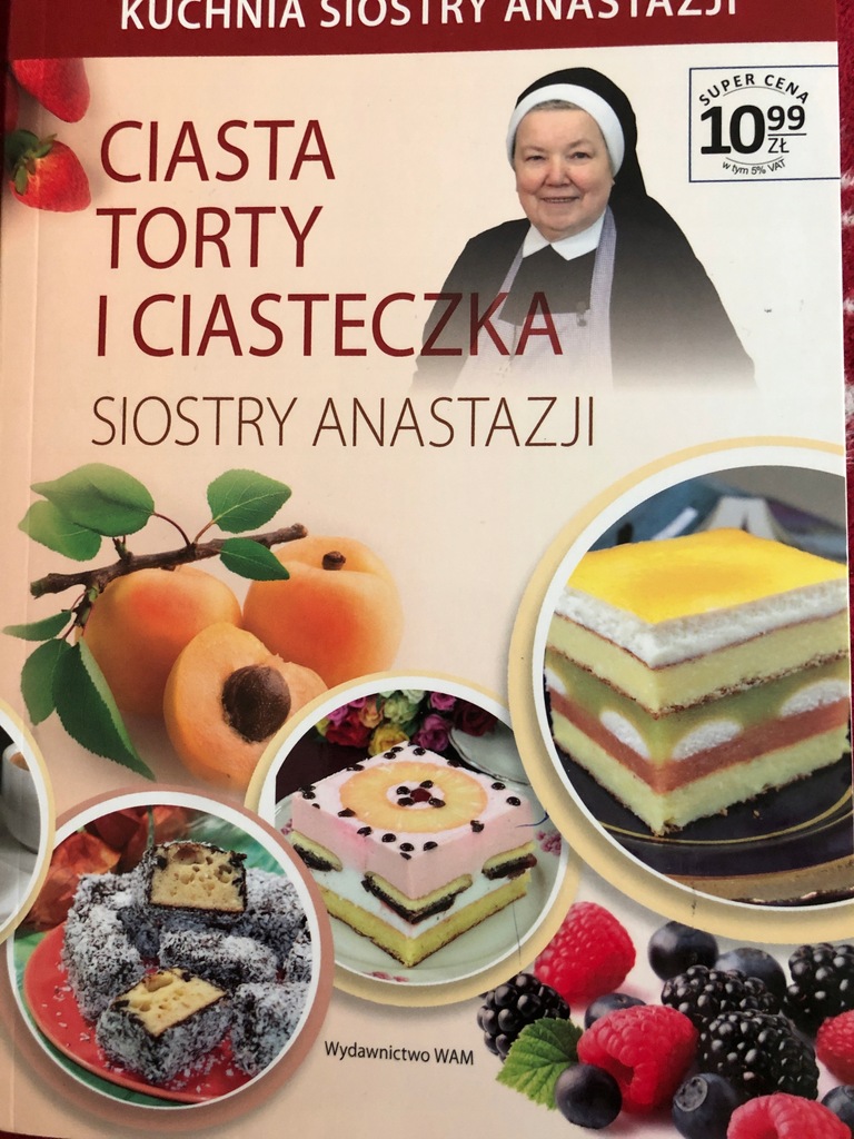 Kuchnia Siostry Anastazji Ciasta Torty Ciasteczka 9437171374 Oficjalne Archiwum Allegro