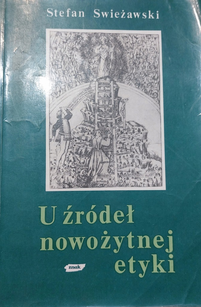 U źródeł nowożytnej etyki Stefan Swieżawski